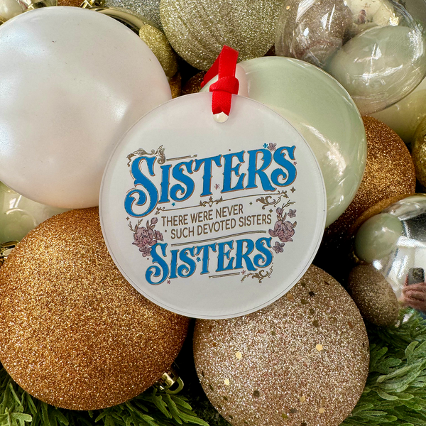 Sisters White Christmas Movie Ornament, Rosemary Clooney & Vera Ellen Lyric with Hanger Round Acrylic