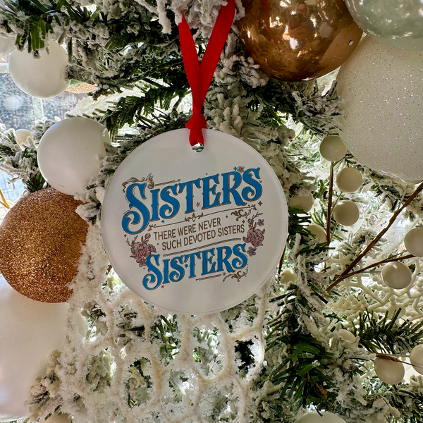 Sisters White Christmas Movie Ornament, Rosemary Clooney & Vera Ellen Lyric with Hanger Round Acrylic