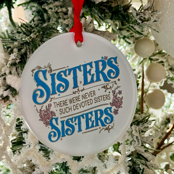 Sisters White Christmas Movie Ornament, Rosemary Clooney & Vera Ellen Lyric with Hanger Round Acrylic