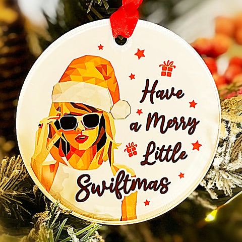 Have a Merry Little Swiftmas Christmas Ornament, Taylor Swift Gift Idea, Swiftie Gifts, Kids Gift, with Hanger Round Acrylic