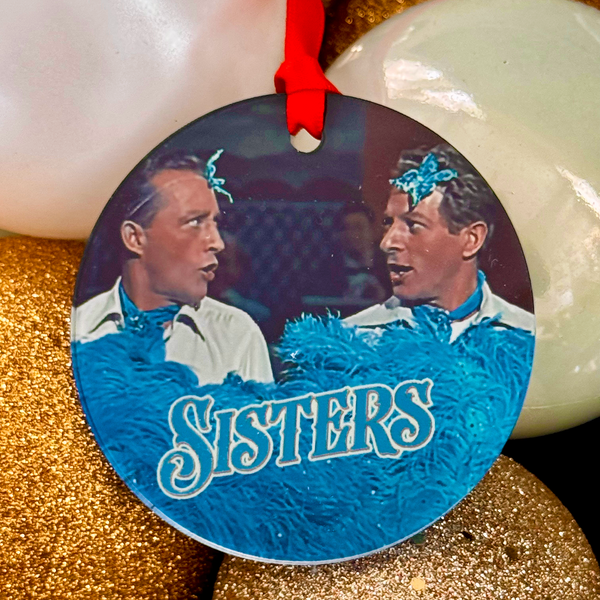 Sisters White Christmas Movie Ornament with Hanger Round Acrylic, Bing Crosby & Danny Kaye, Music, Dance Number, Classic, Song, Gift