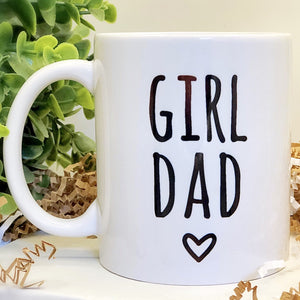 Girl Dad 11 oz. Graphic Mug