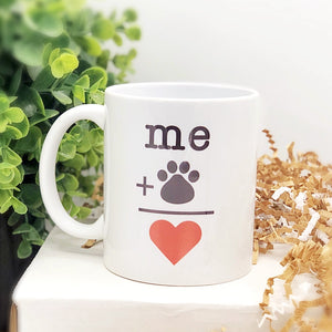 Me & Pet Equals Love 11 oz. Ceramic Mug Cute Gift Equation Math, Dog Mom Mug, Dog Dad Mug, Cat Mom Mug, Cat Dad Mug, Pet Love